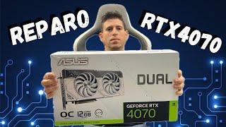 Reviviendo una Bestia  Repara Conmigo la RTX 4070