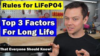 The Rules of LiFePO4: The 3 Most Common Causes of Failure and General Guidelines for Long Term Use