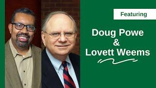 "The Future of the United Methodist Church" - Ep. 160 ft. Doug Powe and Lovett Weems