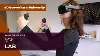 VR Lab | Yaşar Üniversitesi Keşfet