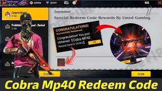 Free Fire New Redeem Code Today | Today Redeem Code Free Fire | Free Fire Cobra Mp40 Redeem Code FF