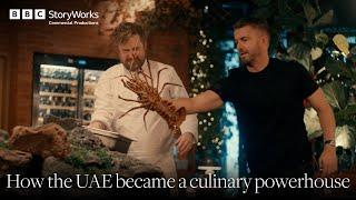 Discover the ever-evolving food scene of the UAE | The Emirates | BBC StoryWorks