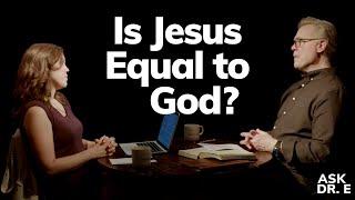 Was Jesus Fully God and Fully Man? | Ask Dr. E