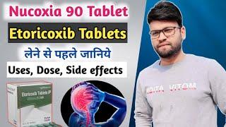 Etoricoxib tablets ip 90 mg in hindi | etoricoxib tablets ip | Use, dose, warnings | Nucoxia tablet