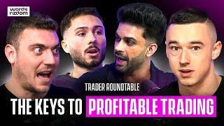 The Traders RoundTable: The Keys To Profitable Trading | WOR Podcast - EP.114