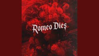 Romeo Dies