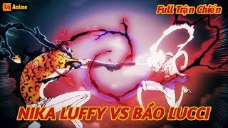 [Lù Rì Viu] One Piece Full Trận Chiến Nika Luffy Vs Báo Lucci ||Review one piece