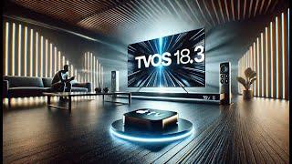 Apple tvOS 18.3 is Out. Hands On First Look at 5+ New Features & Changes