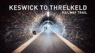 Keswick to Threlkeld Railway Trail 2020