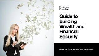 A Guide to Building Wealth and Financial Security