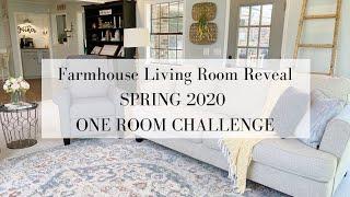 Farmhouse Living Room Makeover Reveal | One Room Challenge Spring 2020