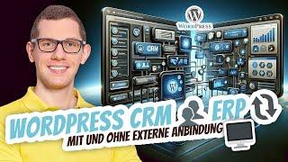 WordPress CRM  ERP  Software ️ mit & ohne Schnittstelle - Meine Empfehlung + wichtige Hinweise