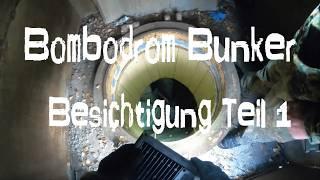 Bombodrom Bunker Besichtigung Teil 1