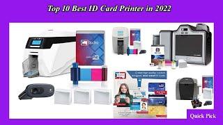 Top 10 Best ID Card Printer in 2022