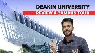 Deakin University | Review | Campus Tour | Leap Scholar ft. @tusharbareja2373