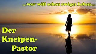 Der Kneipenpastor: Wer will schon ewiges Leben... Andacht am 5.1.2025