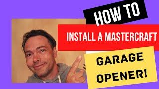 How To Replace a Master Craft Garage Door Opener