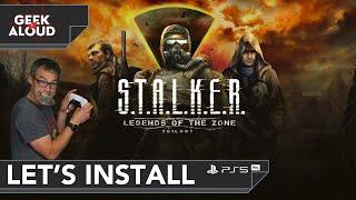 Let's Install - S.T.A.L.K.E.R.: Legends Of The Zone Trilogy [PlayStation 5 Pro] #gaming