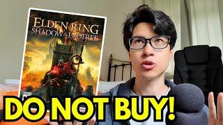 DO NOT BUY Elden Ring Shadow of the Erdtree - VERY Disappointing