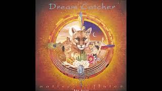 Dream Catcher: Native Flutes - Ron Allen