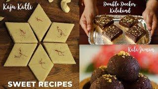 Sweet Recipes | Kala Jamun |Kaju Katli | Double Decker Kalakand