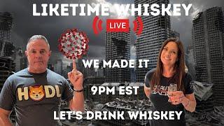 Liketime Whiskey Live! Let's drink whiskey.