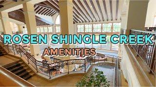 Rosen Shingle Creek Orlando: Top Reasons Why YOU Should Stay | All the INDOOR Amenities