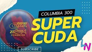 I DO NOT Like This Bowling Ball At All.... But Maybe You Will?? Columbia 300 Super Cuda!