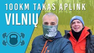 100km Takas Aplink Vilnių