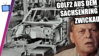 After the Trabant, the last Golf 2, a contemporary witness tells. Treuhand, Sachsenring Zwickau