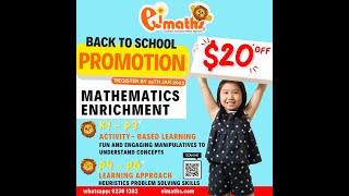 Creative Mathematics Enrichment Class (K1 - P6)