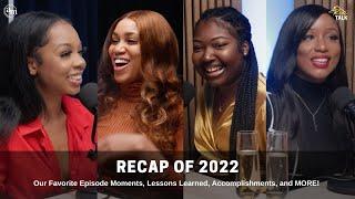 Recap of 2022 | Real Talk Atlanta Ep. 32