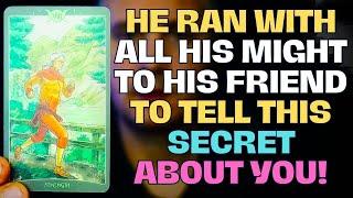 It will be a Shock to You️ He told this Secret about You‍️ to his Friend and...️