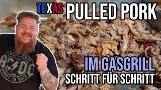 Texas Pulled Pork im Gasgrill - Schritt für Schritt Anleitung - mega lecker - Grillen für jedermann