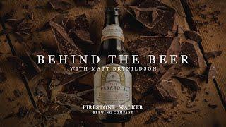 Firestone Walker Behind the Beer: Parabola 2021