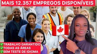 TRABALHO GARANTIDO: IMIGRAÇÃO GRATUITA PARA O CANADÁ: RECRUTAMENTO DE TRABALHADORES ESTRANGEIROS