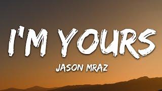 Jason Mraz - I'm Yours (Lyrics)