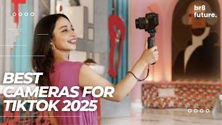 Best Cameras for TikTok 2025  [Best For Tiktok Content Creators]