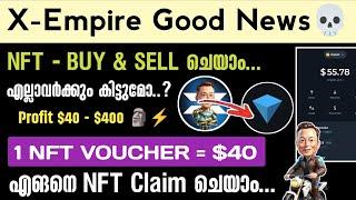 X Empire Airdrop New NFT Voucher Buy & Sell - How To Buy & Sell NFT On X Empire - X Empire Good News