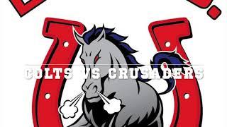 COLTS vs Crusaders 2021