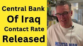 Iraqi Dinar Contract Rate Release By CBIIraqi Dinar News Today