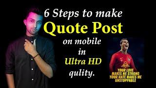 How to make quote post on Mobile in Ultra HD quality in 5 minutes by Motivating Machine