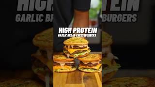 TASTIEST High Protein Garlic Bread Cheeseburgers!  OVER 50g of Protein! #gymfood