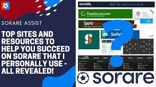 Top sites and resources to help you succeed on Sorare that I personally use,   all revealed!