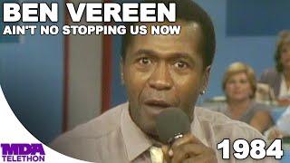 Ben Vereen - Ain't No Stopping Us Now | 1984 | MDA Telethon