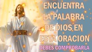 ENCUENTRA LA PALABRA DE DIOS EN ESTA ORACION