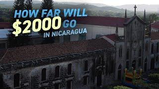 How Far Will $2000 Go Living in Nicaragua 