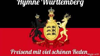 Preisend mit viel schönen Reden(Hymne Württemberg)