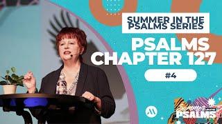 Summer In The Psalms: Psalms Chapter 127 | Pastor Sandy Anderson | Motivation Church