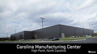 AMADA's Carolina Manufacturing Center Overview